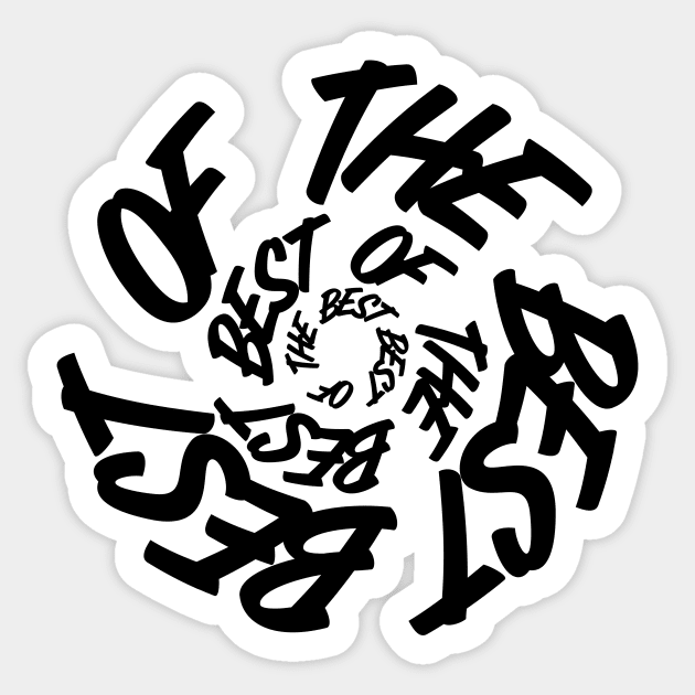 Best of the best Sticker by daghlashassan